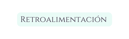 Retroalimentación